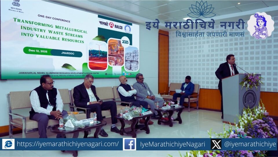 JNRDDC-NALCO one-day conference on sustainable value addition of metallurgical industry waste